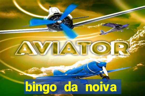 bingo da noiva para imprimir